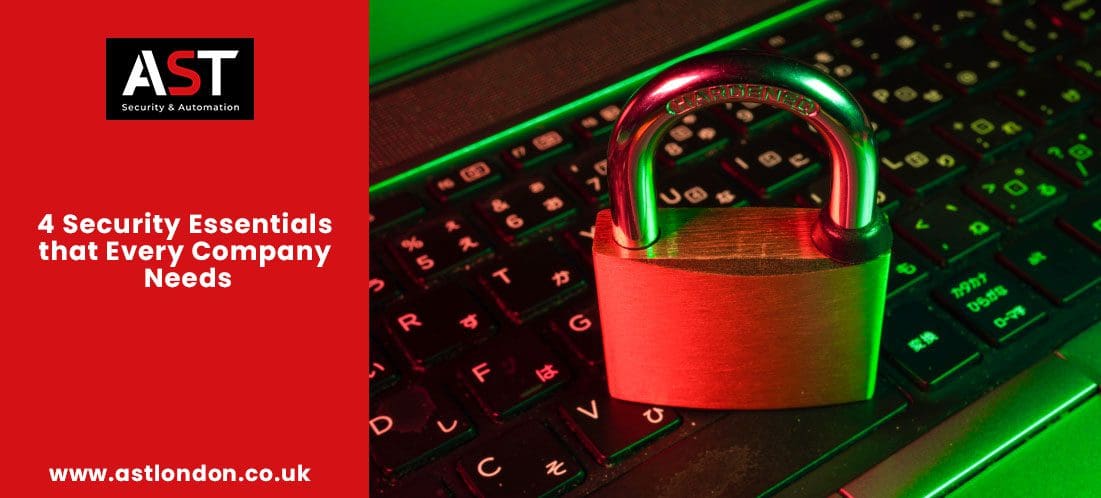 4 Security Essentials that Every Company Needs